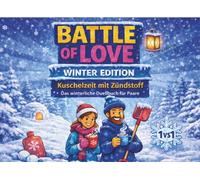 Battle of Love Winter Edition: Kuschelzeit mit Zündstoff - das winterliche Duellbuch für Paare