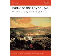 Battle of the Boyne 1690: The Irish campaign for the English crown: No.160