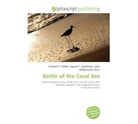 Battle of the Coral Sea: Imperial Japanese Navy, Pacific War, Aircraft carrier, Port Moresby, Operation Mo, Shigeyoshi Inoue, Frank Jack Fletche