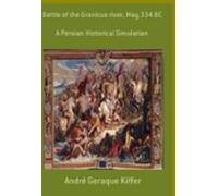 Battle Of The Granicus River May 334 Bc (ebook)
