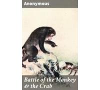 Battle Of The Monkey & The Crab (ebook)