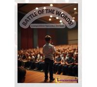 BATTLE OF THE WORDS - Competition speeches: Competition speech topics for kids