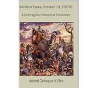 Battle Of Zama October 19 202 Bc (ebook)