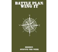 Battle Plan: Wing It: Funny Army Green Notebook, Tactical Gift for Overthinkers, Veterans, Procrastinators & Chaos Planners