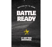 Battle Ready: 21 Day Teen Devotional
