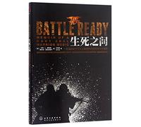 Battle Ready: Memoir of a Seal Warrior Medic (Chinese Edition)