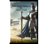 Battle Ready: Putting on the Armor of God (Discovering the Path of Salvation)