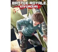 Battle Royale: Enforcers, Vol. 5 (Volume 5)