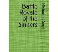 Battle Royale of the Sinners