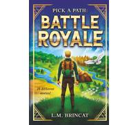 Battle Royale: Pick a Path