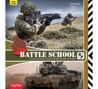 Battle School: Learning about Life, God and the Bible through the Military (Discover. Learn. Life)