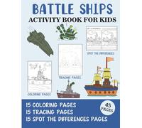 Battle Ships Activity Book for Kids: Coloring, Tracing and Spot the Difference Pages