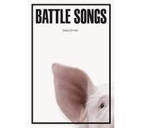 Battle Songs: Canzone Di Guerra