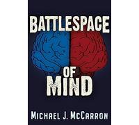 Battle Space of Mind: AI and Cybernetics in Information Warfare