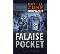Battle Zone Normandy: Falaise Pocket by Paul Latawski (2004-12-02)