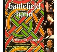 Battlefield Band - Across the Borders [Casete]