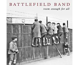 Battlefield Band - Room Enough for All