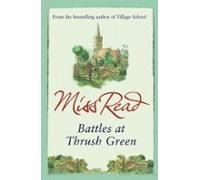 Battles At Thrush Green (ebook)