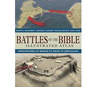 Battles of the Bible Illustrated Atlas