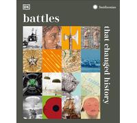 Battles that Changed History (DK History Changers)