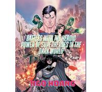 Battles With the Heroic Power of Superheroes in the Dark World