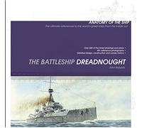 Battleship Dreadnought (Anatomy of The Ship)