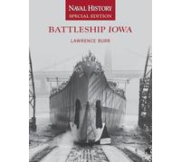 Battleship Iowa: Naval History Special Edition: 10
