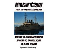 Battleship Potemkin: A Graphic Novel Adaptation of the Legendary 1925 Sergei Eisenstein Film
