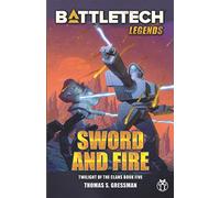 BattleTech Legends: Sword and Fire (Twilight of the Clans, Book 5): 38