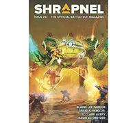 BattleTech: Shrapnel, Issue #6 (The Official BattleTech Magazine)