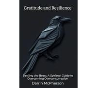 Battling the Beast:: A Spiritual Guide to Overcoming Overconsumption (Spiritual Warfare against the Beast Series)