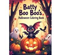 Batty Boo Boo's Halloween Coloring Book: Easy Halloween Coloring to Spark Creativity and Imagination