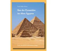 Bau der Pyramiden im Alten Ägypten