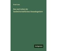 Bau und Leben der landwirtschaftlichen Haussäugetiere