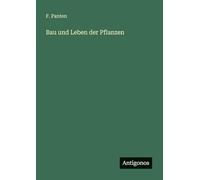 Bau und Leben der Pflanzen