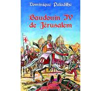 Baudouin IV de Jérusalem: Le roi lépreux