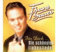 Bauer,Frans - Für Dich-Die Schönsten [Import]