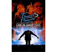 Bauer, Frans - Live in Ahoy 2003 [DVD]