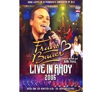 Bauer, Frans - Live in Ahoy 2006 [DVD]