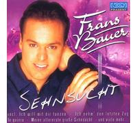 Bauer,Frans - Sehnsucht [Import]