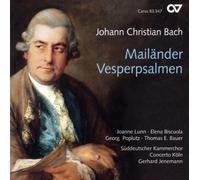 Bauer, Thomas E. Biscuola, Elena Concerto Koln Jenemann, Gerhard Lunn, Joanne Poplutz, Georg Suddeutscher Kammerchor - Bach: Mailander Vesperpsalmen / Lunn, Biscuol, Poplutz, Bauer, Suddeutscher Kammerchor, Concerto Koln - Jenemann