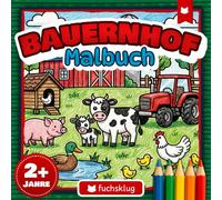 Bauernhof-Malbuch für Kinder ab 2 Jahren: Große, einfache Tiere vom Bauernhof zum Ausmalen mit Lernfuchs Fino - fuchsklug Malreihe