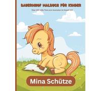 Bauernhof Malbuch für Kinder: Über 100 süße Tiere zum Ausmalen im Kawaii-Stil