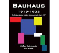 Bauhaus: École du design modernisme architecture XXe