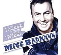 Bauhaus,Mike - Träumer Bleiben Träumer