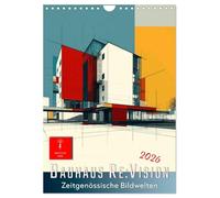 Bauhaus Re:Vision (Wandkalender 2026 DIN A4 hoch), CALVENDO Monatskalender: Form trifft Vision. Design denken. Kunst erleben.