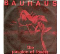 Bauhaus - The Passion Of Lovers