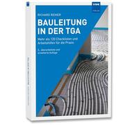 Bauleitung in der TGA: Mehr als 120 Checklisten und Arbeitshilfen für die Praxis