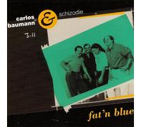 Baumann,C. - Fat'n Blue [Import]