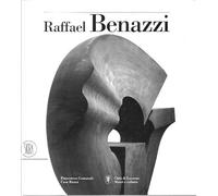 Baumann H. (Cur.) - Raffael Benazzi. Ediz. Italiana E T